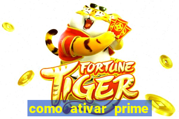 como ativar prime video tim